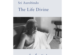 The Life Divine by Sri Aurobindo