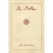 The Mother by Sri Aurobindo
