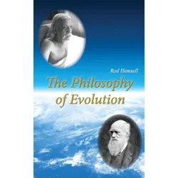 Philosophy of Evolution by Rod Hemsell