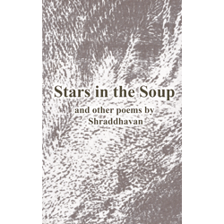 Stars in the Soup by Shraddhavan